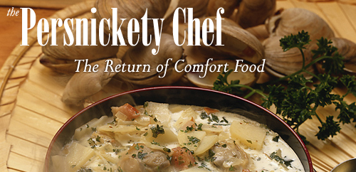 Persnickety Chef: Return of Comfort Food