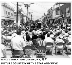 Mall dedication ceremony 1971 - Picture courtesy of the Star and Wave