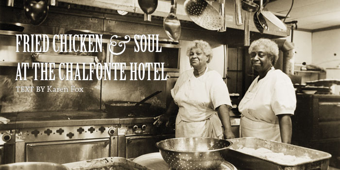 chalfonteladies Fried chicken and soul at the Chalfonte Hotel